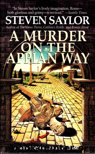A Murder on the Appian Way by Steven Saylor