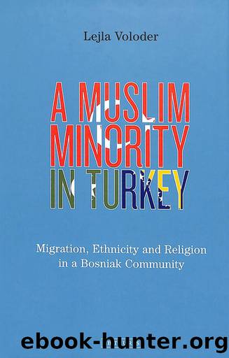 A Muslim Minority in Turkey by Lejla Voloder