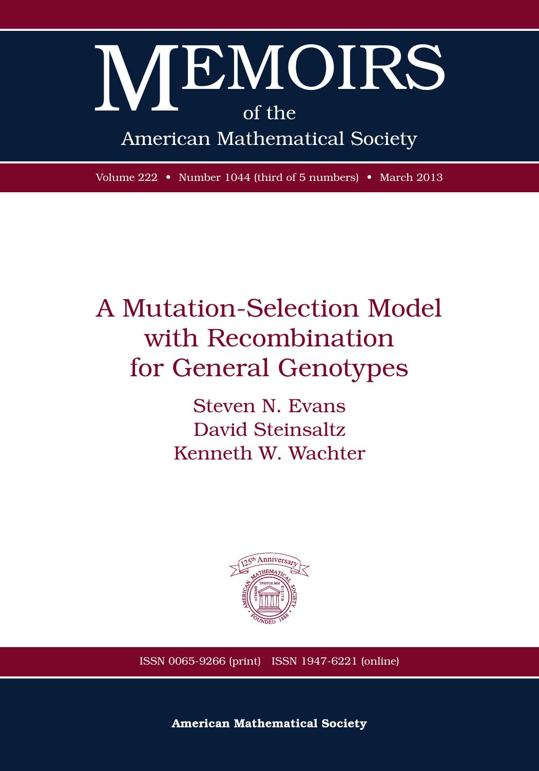 A Mutation-Selection Model With Recombination for General Genotypes (Memoirs of the American Mathematical Society) by Steven N. Evans