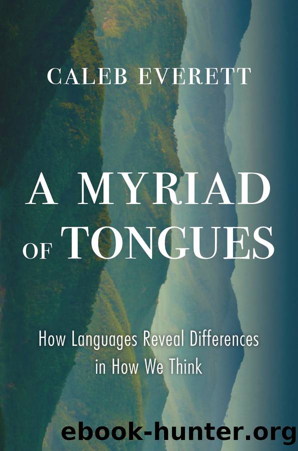A Myriad of Tongues by Caleb Everett