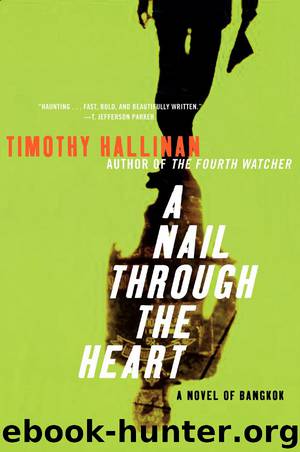 A Nail Through the Heart: A Novel of Bangkok by Timothy Hallinan