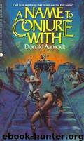 A Name to Conjure With by Donald Aamodt