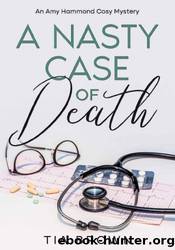 A Nasty Case of Death by Tia Brown
