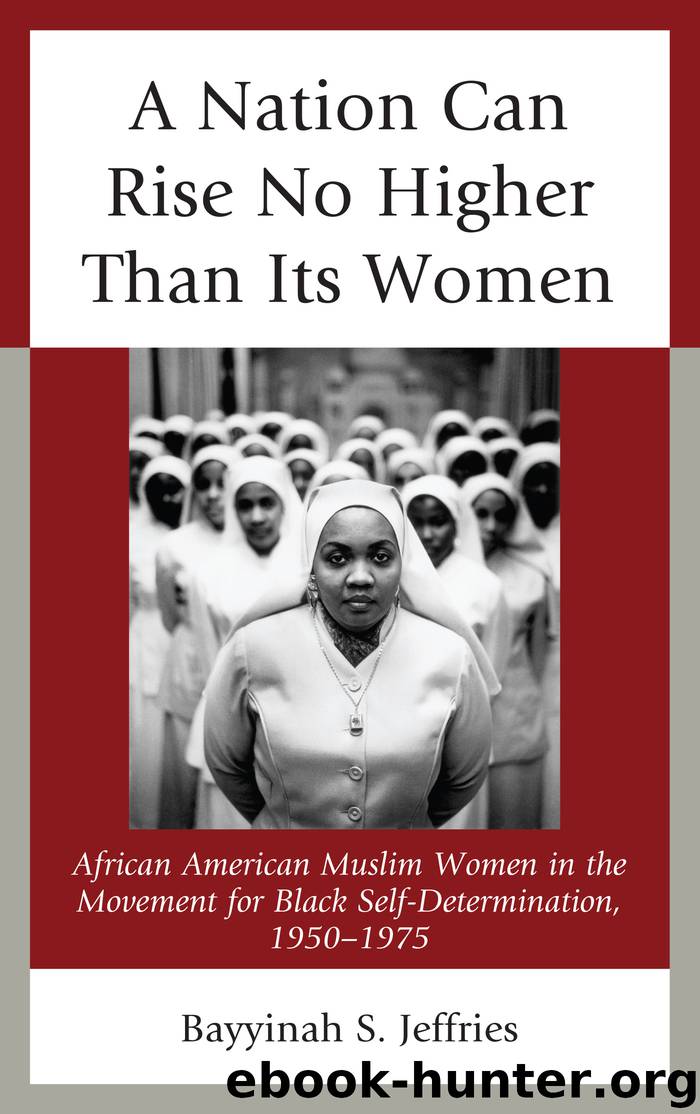 A Nation Can Rise No Higher Than Its Women by Jeffries Bayyinah S.;