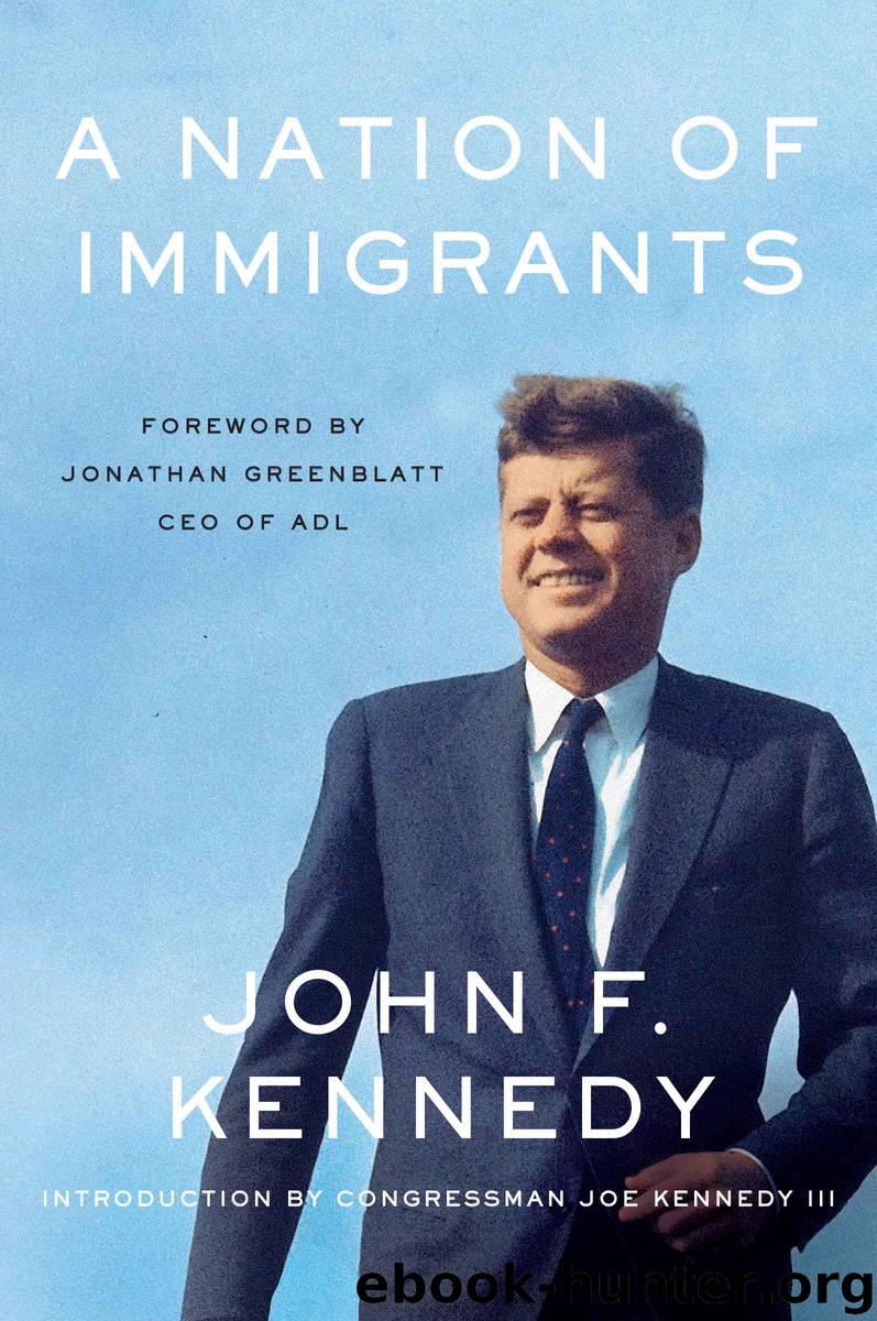 A Nation of Immigrants by John F. Kennedy