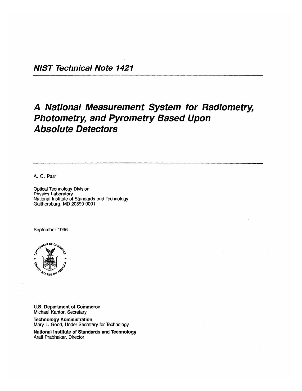 A National Measurement System for Radiometry, Photometry, and Pyrometry Based Upon Absolute Detectors by A. C. Parr