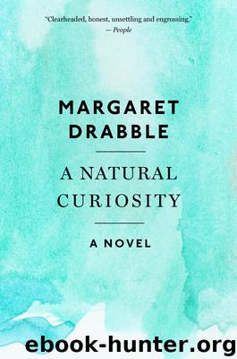A Natural Curiosity by Margaret Drabble