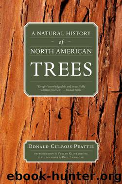 A Natural History of North American Trees by Donald Culross Peattie