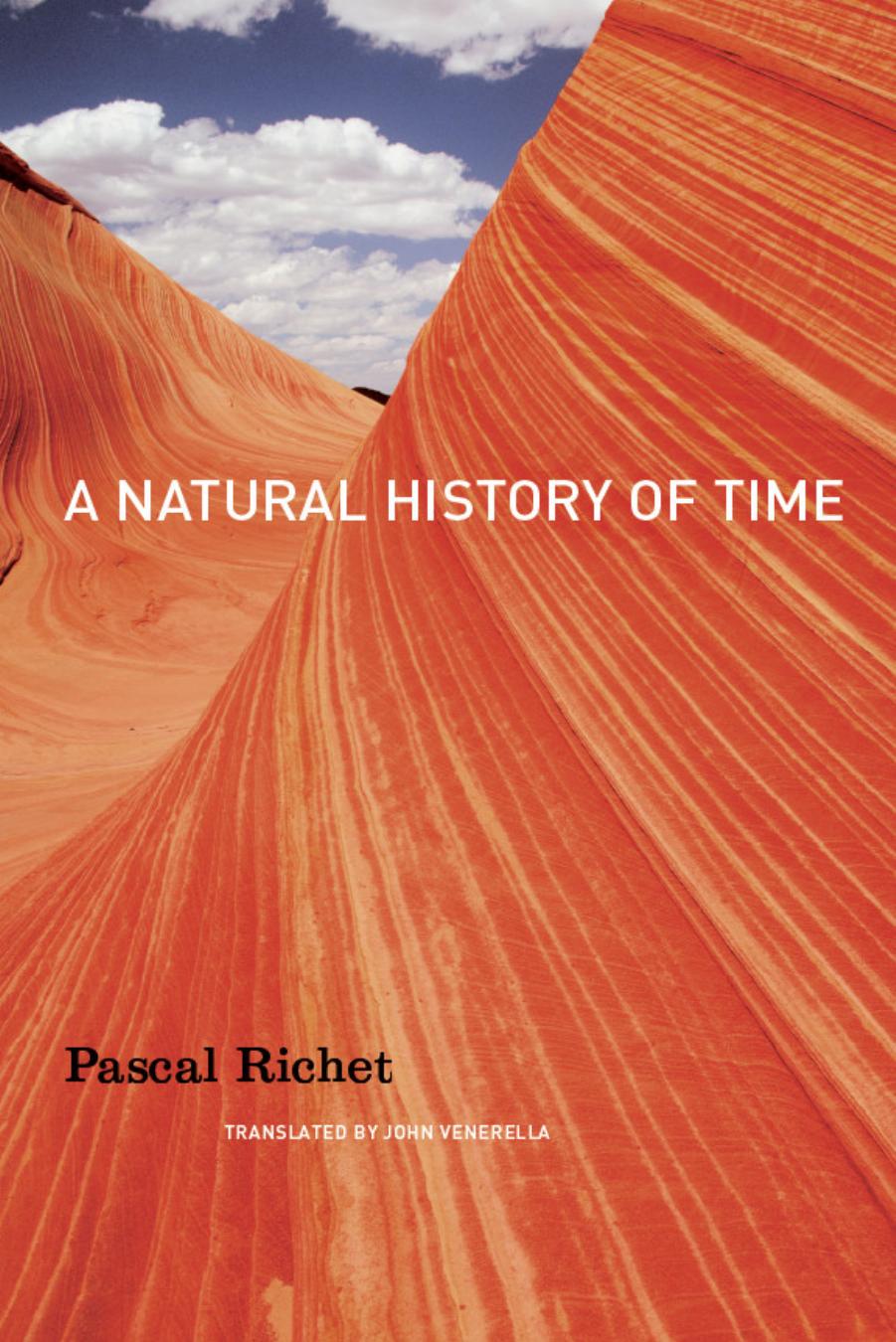 A Natural History of Time by Pascal Richet (Author) & John Venerella (Translator)