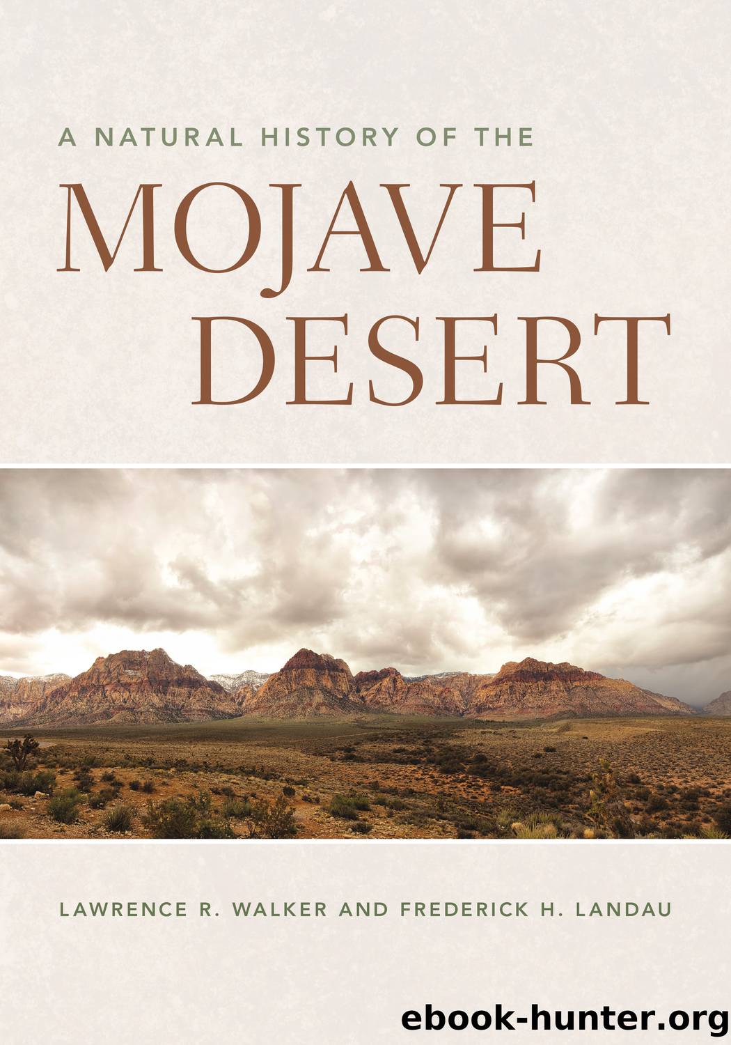 A Natural History of the Mojave Desert by Lawrence R. Walker & Frederick H. Landau