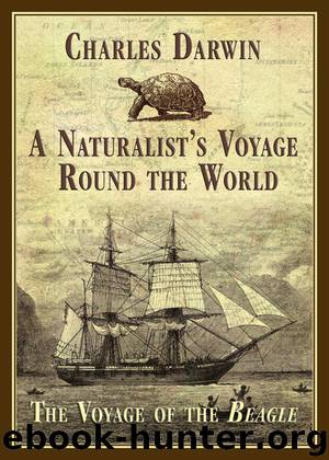 A Naturalist's Voyage Round the World by Charles Darwin