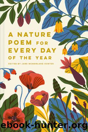 A Nature Poem for Every Day of the Year by Jane McMorland Hunter