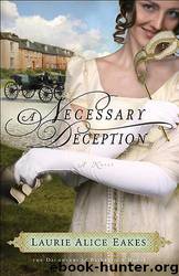 A Necessary Deception by Laurie Alice Eakes