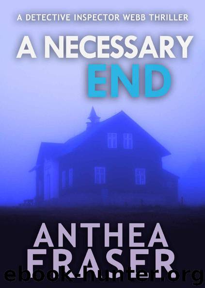 A Necessary End by Anthea Fraser