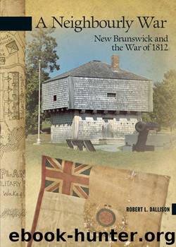 A Neighbourly War by Robert L. Dallison