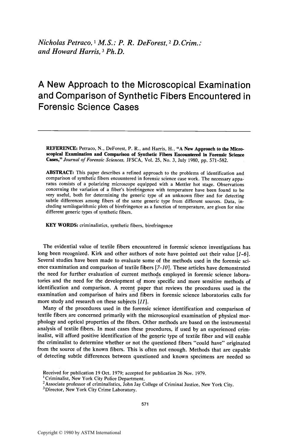A New Approach to the Microscopical Examination and Comparison of Synthetic Fibers Encountered in Forensic Science Cases by Petraco N DeForest PR Harris H