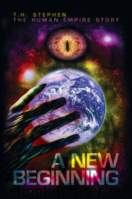 A New Beginning (The Human Empire Story) by Stephen T.H