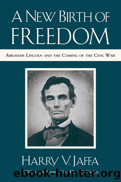 A New Birth of Freedom by Harry V. Jaffa