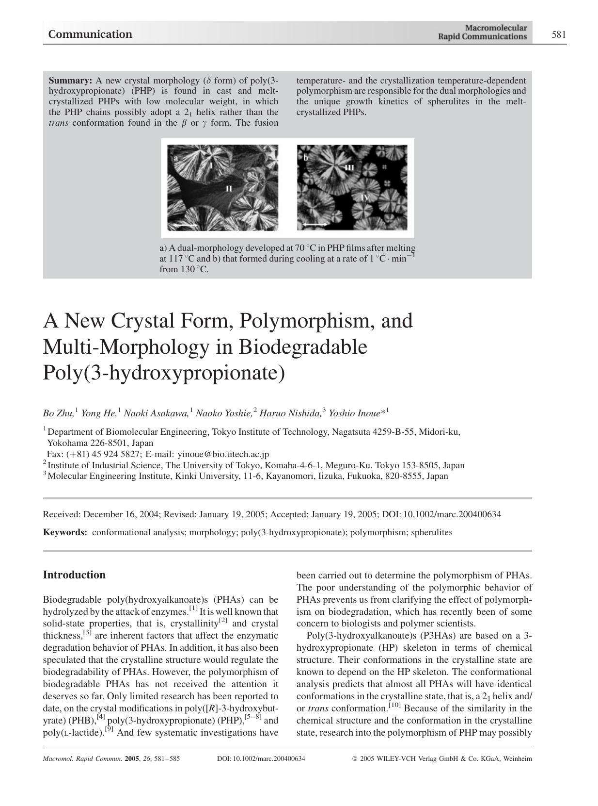 A New Crystal Form, Polymorphism, and Multi-Morphology in Biodegradable Poly(3-hydroxypropionate) by Unknown