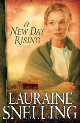 A New Day Rising by Lauraine Snelling