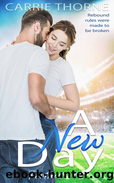A New Day by Carrie Thorne