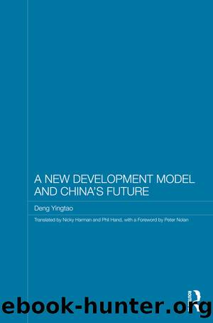 A New Development Model and China's Future by Deng Yingtao