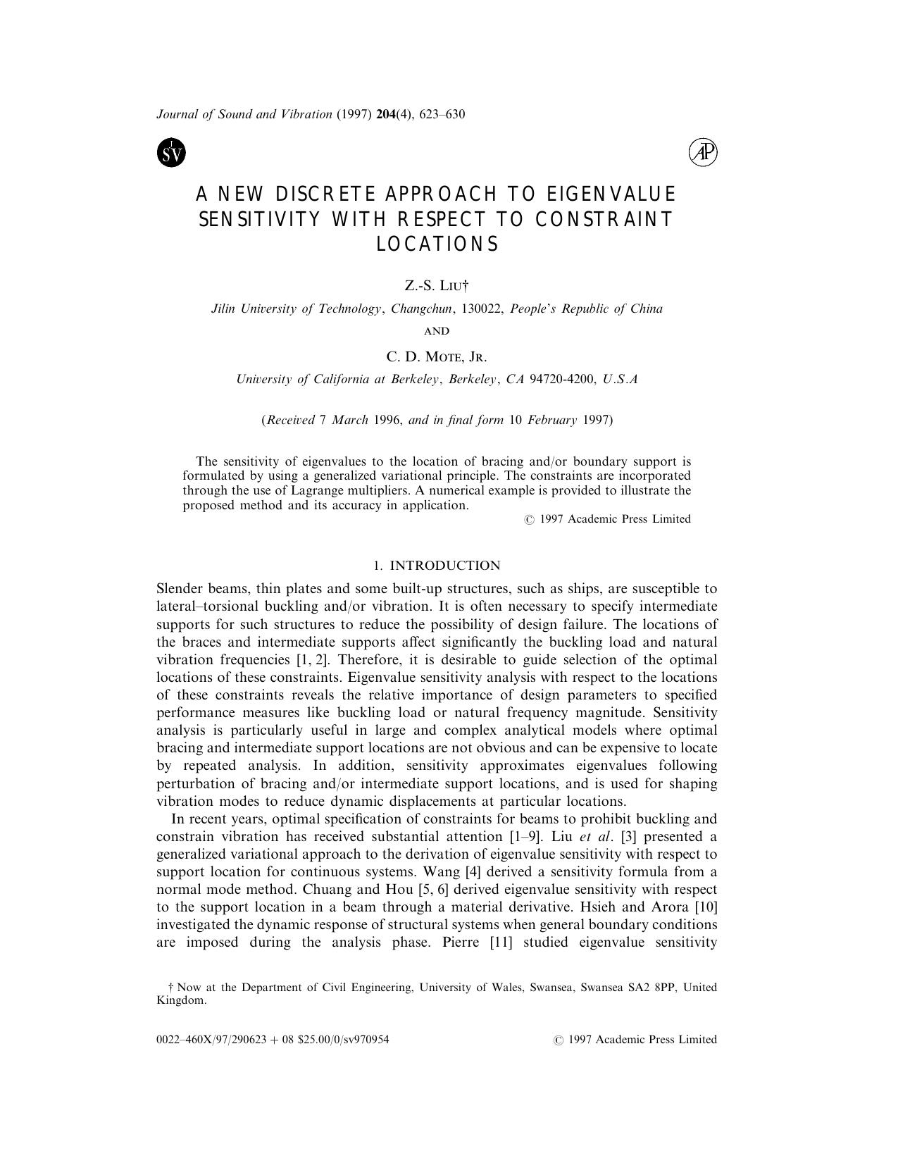 A New Discrete Approach to Eigenvalue Sensitivity with Respect to Constraint Locations by Liu Z.-S. & Mote C. D. Jr