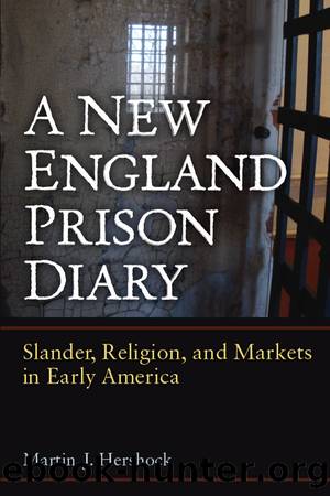 A New England Prison Diary by Hershock Martin J.;