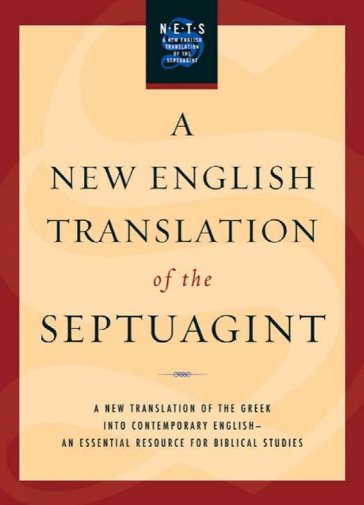 A New English Translation of the Septuagint by Albert Pietersma Benjamin G. Wright