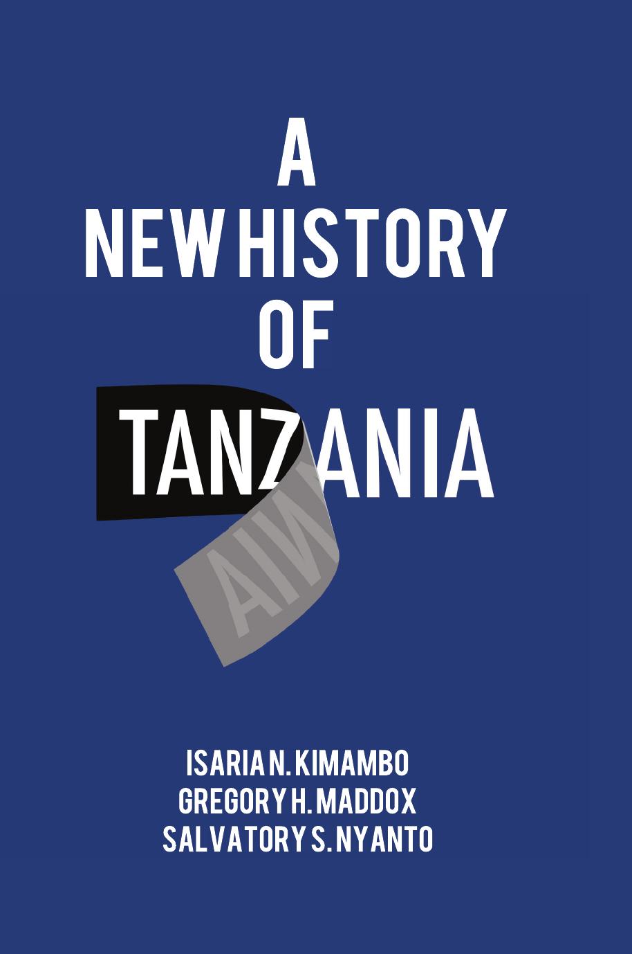 A New History of Tanzania by N. Kimambo