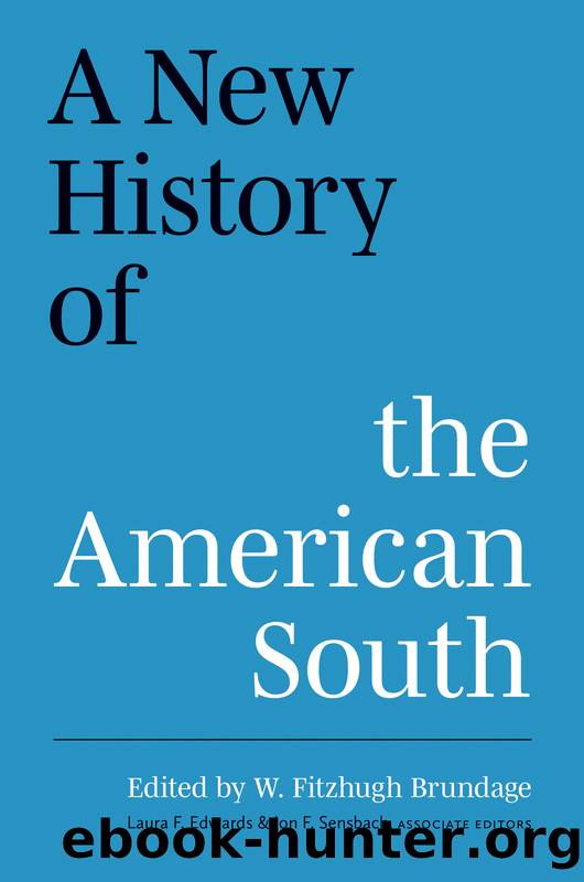 A New History of the American South by W. Fitzhugh Brundage;Laura F. Edwards;Jon F. Sensbach;