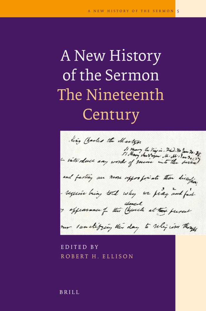 A New History of the Sermon: the Nineteenth Century by Robert H. Ellison