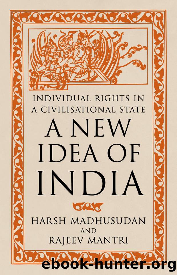 A New Idea of India: Individual Rights in a Civilisational State by Rajeev Mantri & Harsh Madhusudan