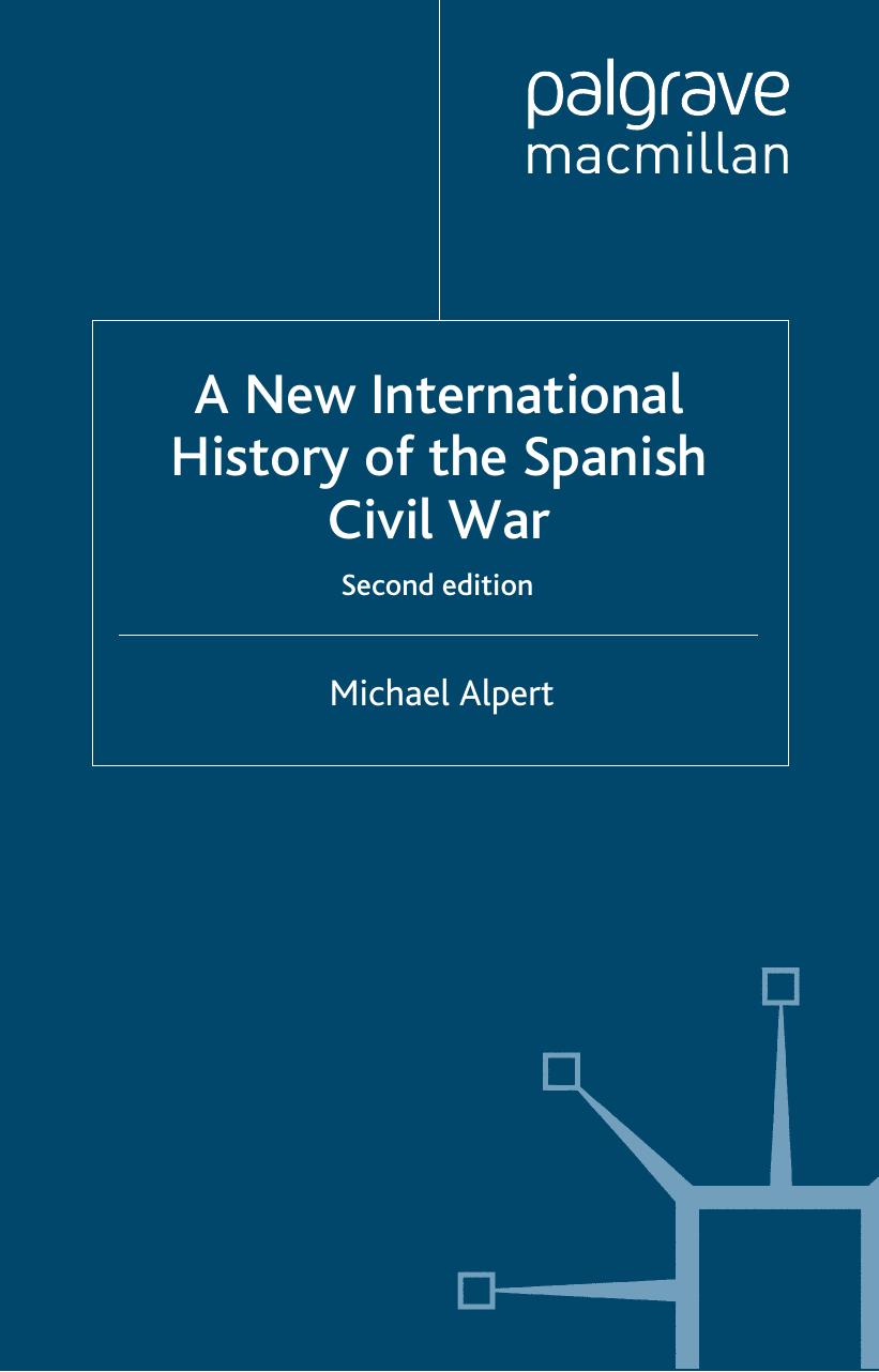 A New International History of the Spanish Civil War by Michael Alpert (auth.)