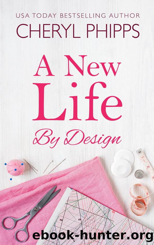 A New Life by Design by Cheryl Phipps
