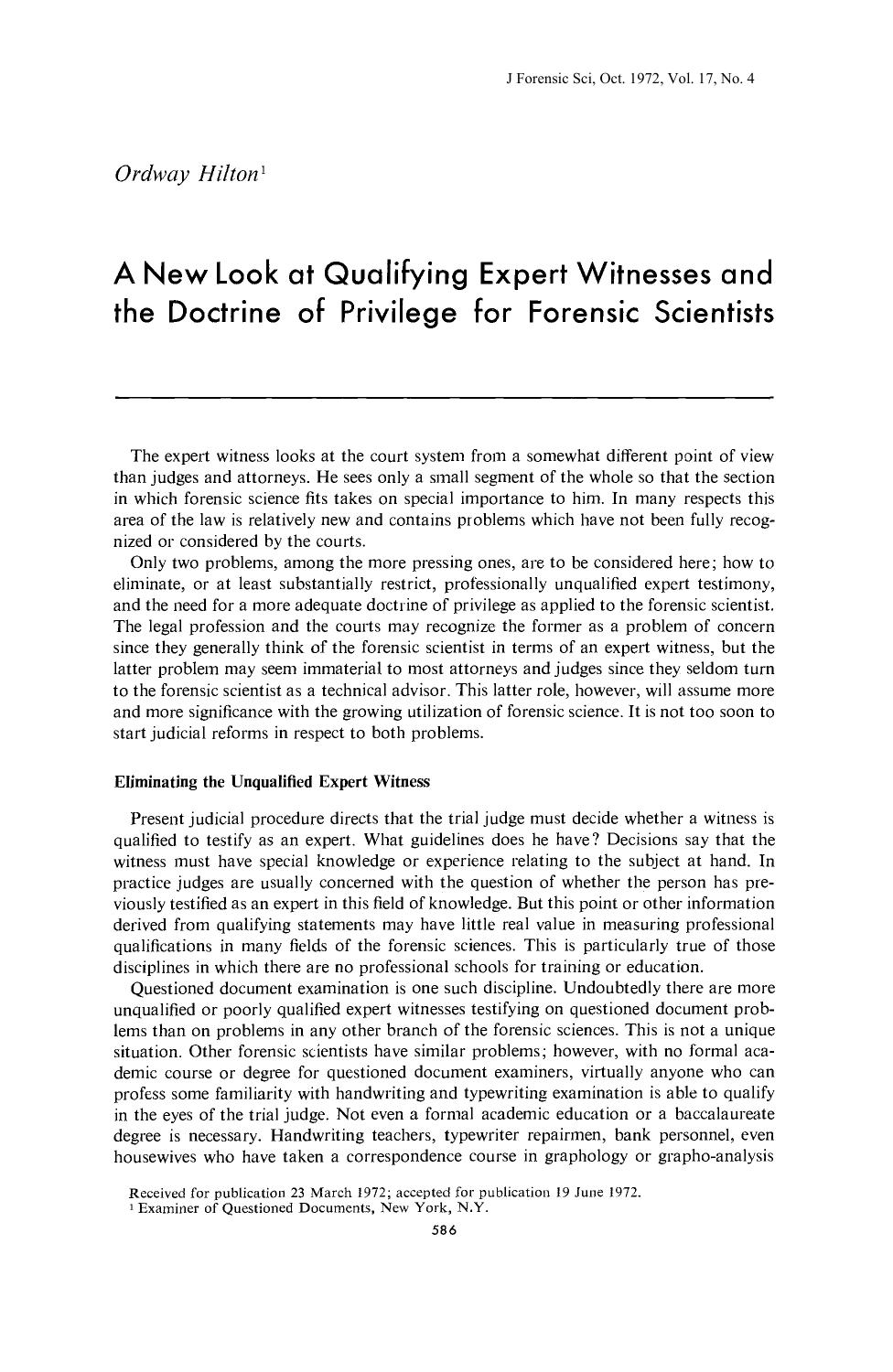 A New Look at Qualifying Expert Witnesses and the Doctrine of Privilege for Forensic Scientists by Hilton O