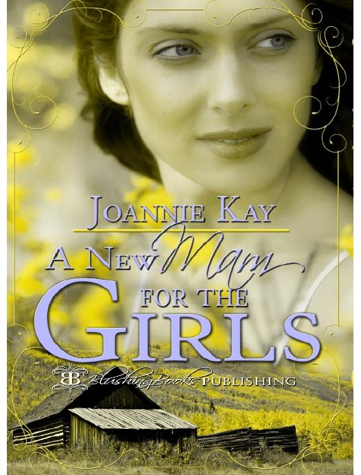 A New Mam for the Girls by Joannie Kay