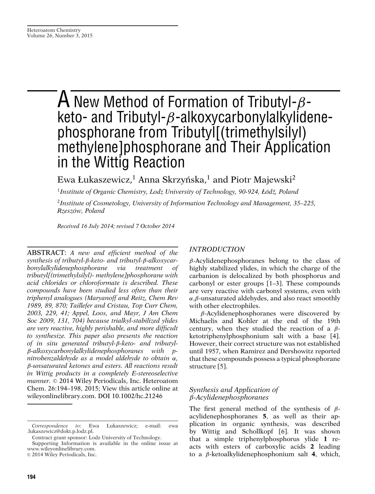 A New Method of Formation of Tributyl&#x02010;&#x003B2;&#x02010; keto&#x02010; and Tributyl&#x02010;&#x003B2;&#x02010;alkoxycarbonylalkylidenephosphorane from Tributyl&#x0005B;(trimethylsilyl) by Unknown
