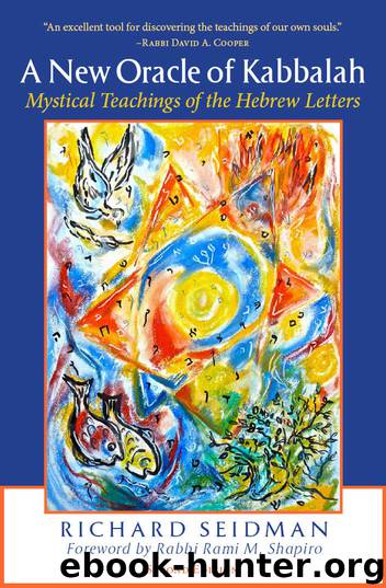 A New Oracle of Kabbalah by Richard Seidman