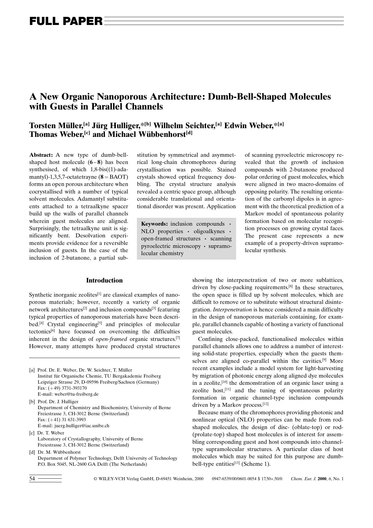 A New Organic Nanoporous Architecture: Dumb-Bell-Shaped Molecules with Guests in Parallel Channels by Unknown