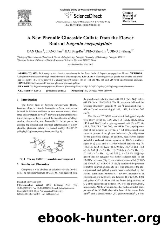 A New Phenolic Glucoside Gallate from the Flower Buds of Eugenia caryophyllate by Chun DAN; Jian LIANG; Bing-Ru BAI; Shu-Lin PENG; Li-Sheng DING