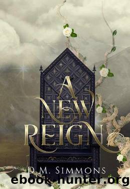 A New Reign (Children of the Fallen Book 4) by D.M. Simmons