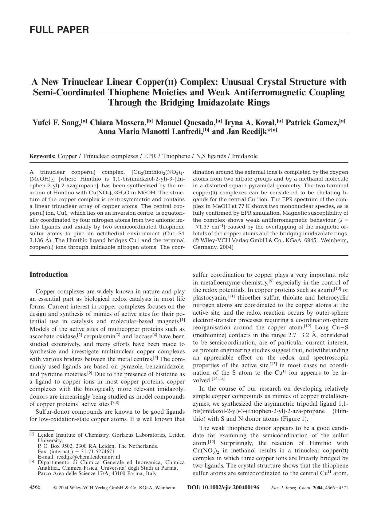 A New Trinuclear Linear Copper(II) Complex: Unusual Crystal Structure with Semi-Coordinated Thiophene Moieties and Weak Antiferromagnetic Coupling Through the Bridging Imidazolate Rings by Unknown