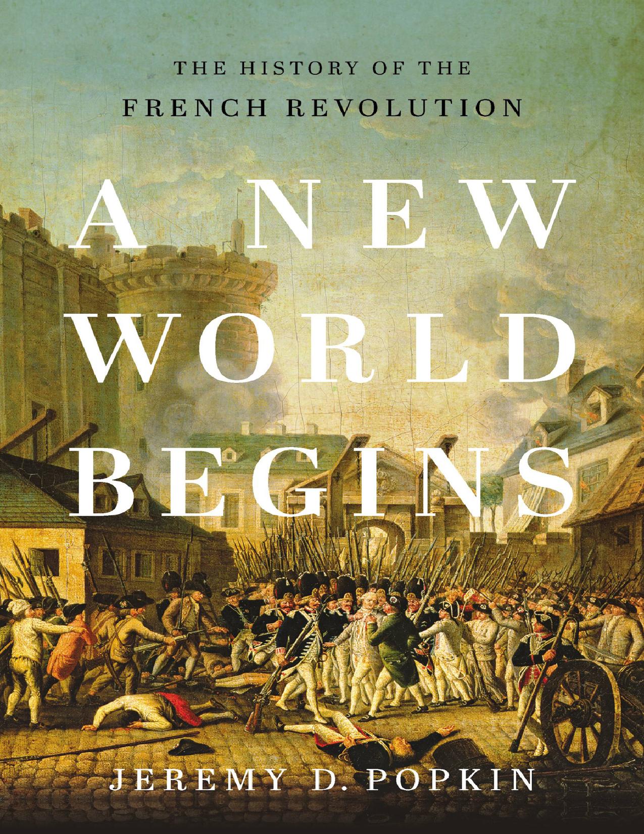 A New World Begins by Jeremy Popkin
