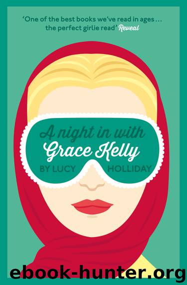A Night In With Grace Kelly by Lucy Holliday
