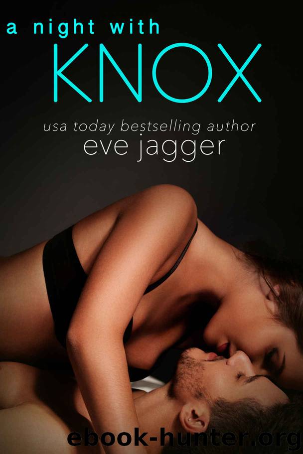 A Night With Knox by Eve Jagger