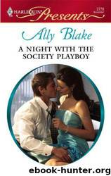 A Night With The Society Playboy by Ally Blake