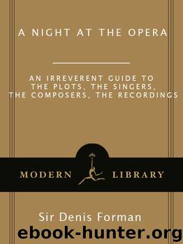 A Night at the Opera by Sir Denis Forman