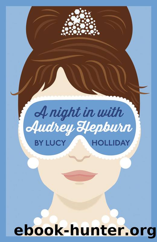 A Night in With Audrey Hepburn by Lucy Holliday