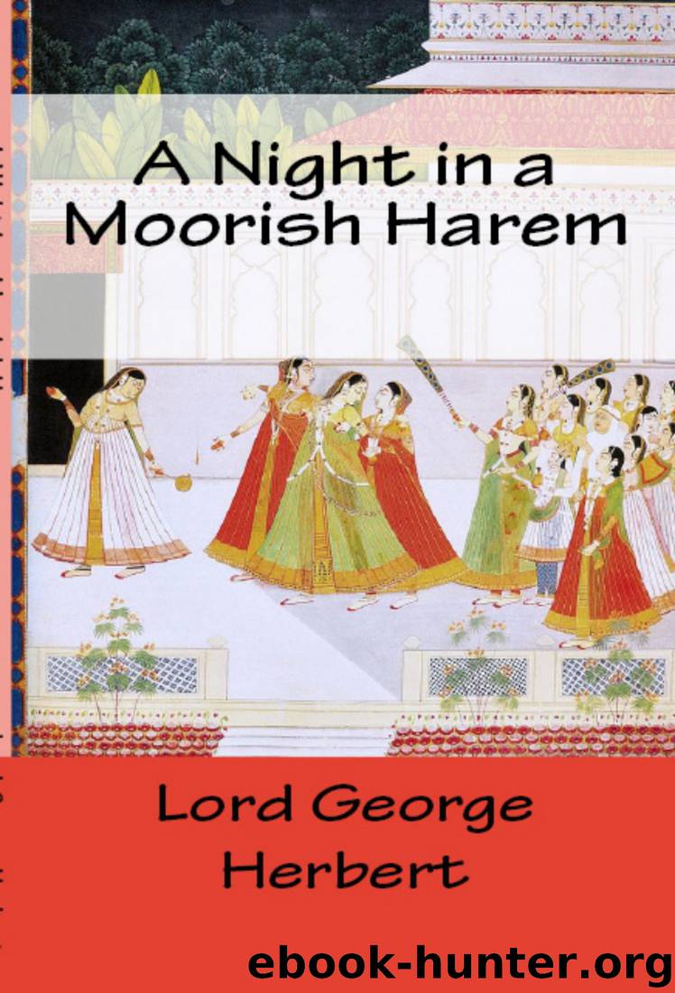 A Night in a Moorish Harem by Lord George Herbert